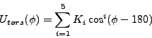 \begin{displaymath}
U_{tors}(\phi) = \sum_{i=1}^5 K_i\cos^i(\phi - 180)
\end{displaymath}